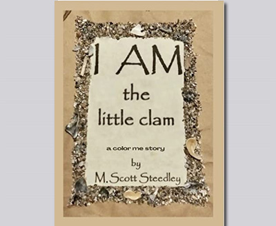 I AM the little clam a color me story